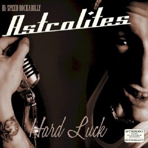 Hard Luck - Astrolites
