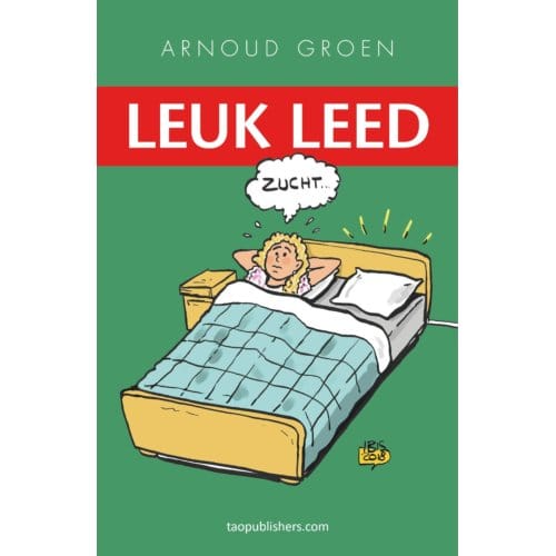 Leuk Leed - Arnoud Groen