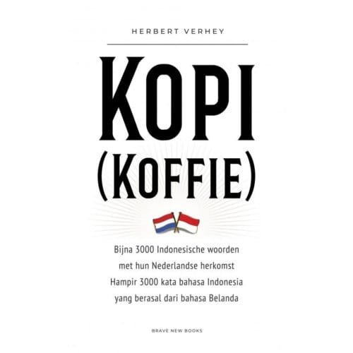 Kopi (Koffie) - Herbert Verhey
