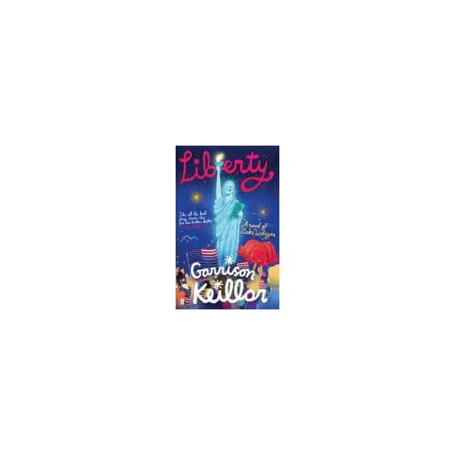 Liberty - Garrison Keillor