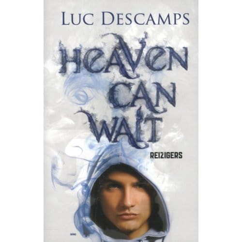 Reizigers - Heaven Can Wait - Luc Descamps