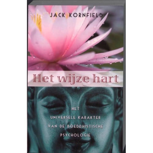 Het Wijze Hart - Jack Kornfield