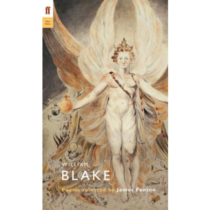William Blake - Poet To Poet - James Fenton