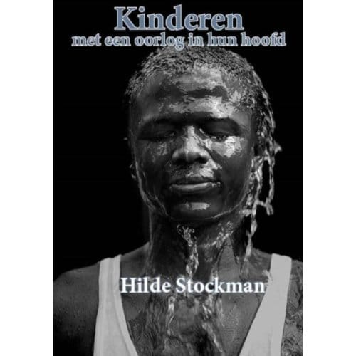 Kinderen Met Een Oorlog In Hun Hoofd - Hilde Stockman