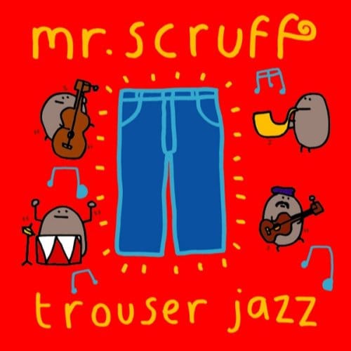 Mr Scruff - Trouser Jazz (CD)