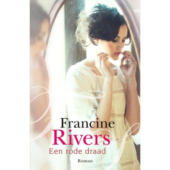 Een Rode Draad - Francine Rivers