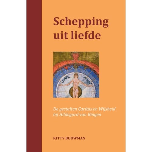 Schepping Uit Liefde - Kitty Bouwman