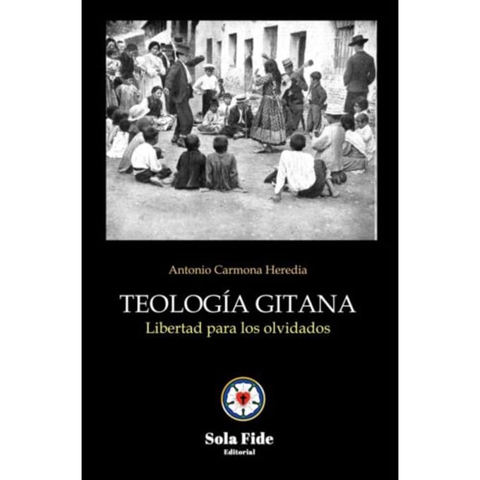 Teología Gitana - Antonio Carmona Heredia
