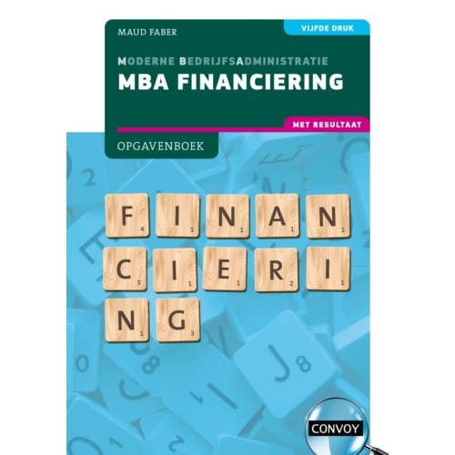 Mba Financiering Met Resultaat / 5e Druk / Opgavenboek - S.M. Faber