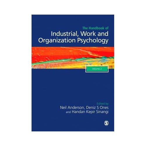 The Sage Handbook Of Industrial, Work & Organizational Psychology: V2: - Ones