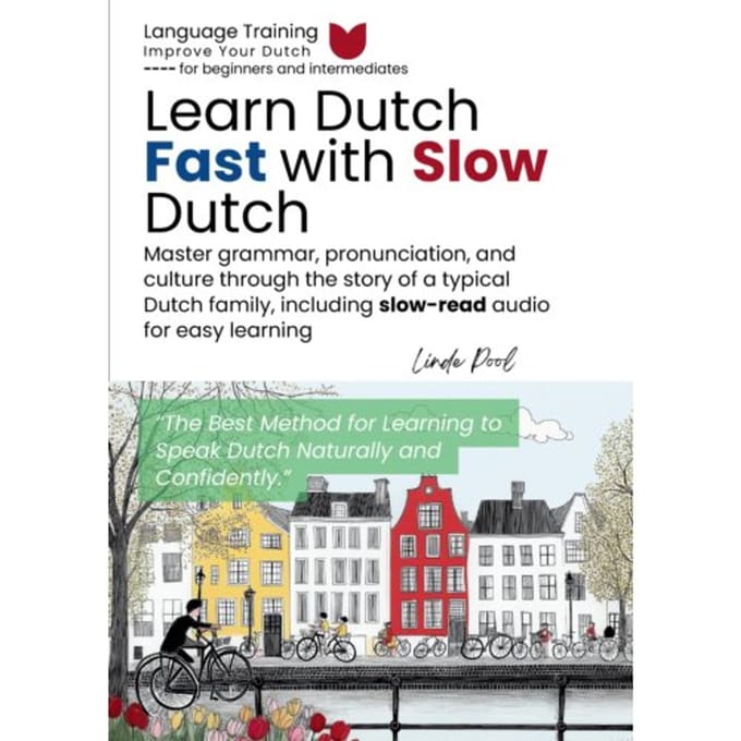 Learn Dutch Fast With Slow Dutch - Linde Pool