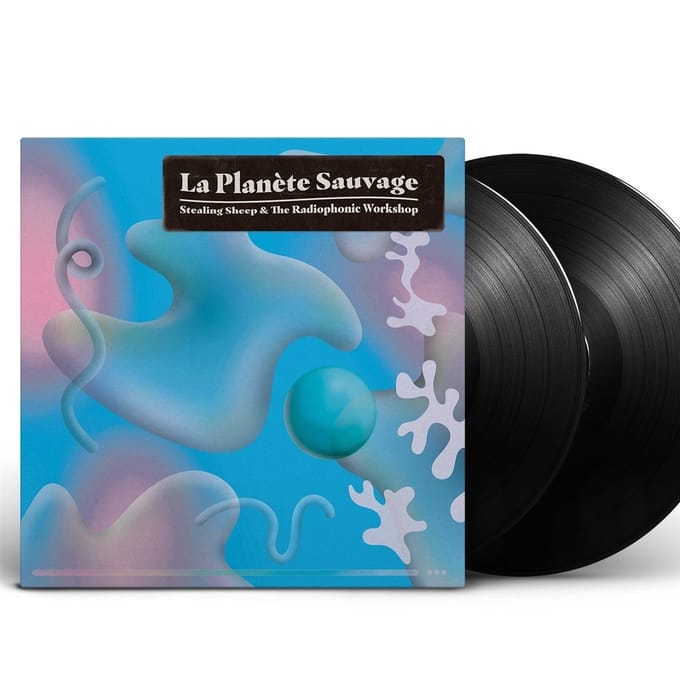 Stealing Sheep And The Radiophonic Workshop - La Planete Sauvage (2 LP)