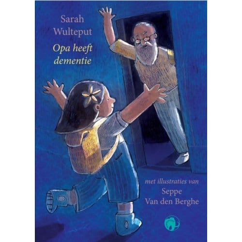 Opa Heeft Dementie - Sarah Wulteput