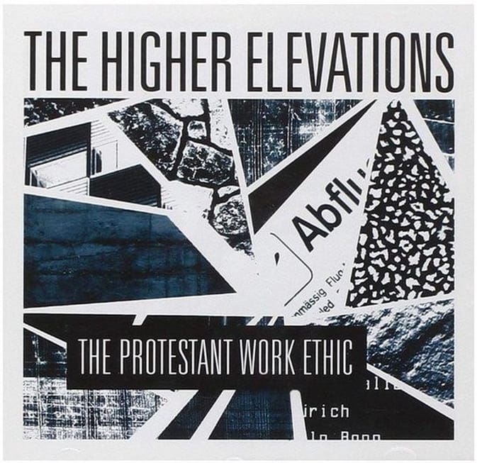 Higher Elevations - The Protestant Work Ethic (LP)