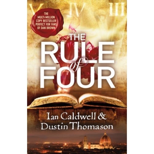 The Rule Of Four - Dustin Thomason