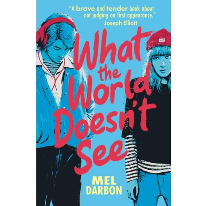 What The World Doesn't See - Mel Darbon