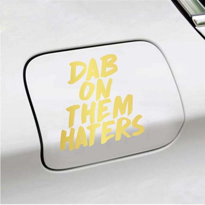 Bumpersticker - Dab On Them Haters - 10,9 X 10,7 - Goud