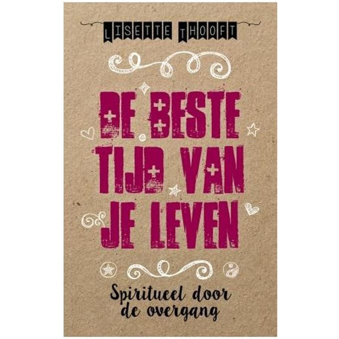 De Beste Tijd Van Je Leven - Lisette Thooft