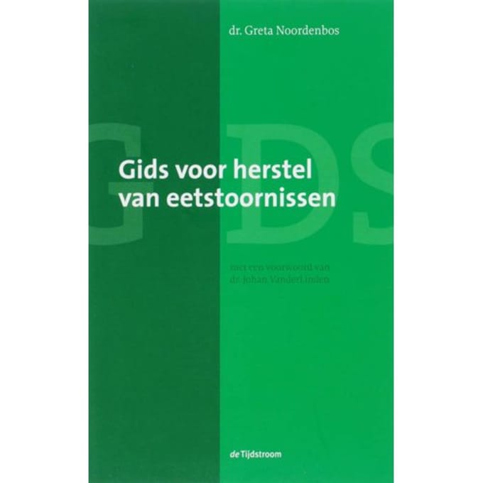 Gids Voor Herstel Van Eetstoornissen - G.. Noordenbos