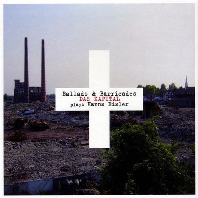 Das Kapital - Ballads & Barricades (CD)