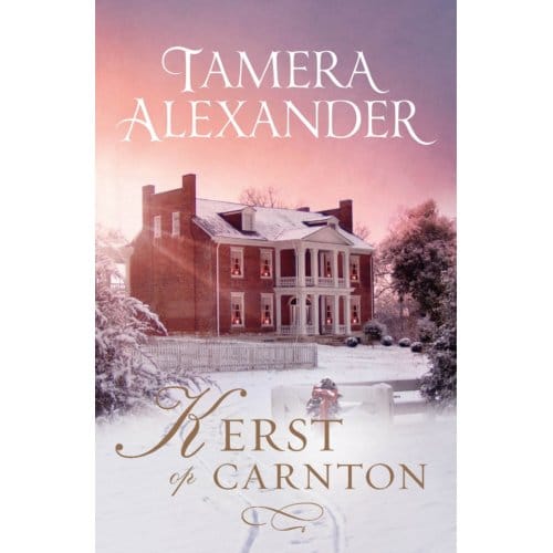 Kerst Op Carnton - Carnton Romans - Tamera Alexander