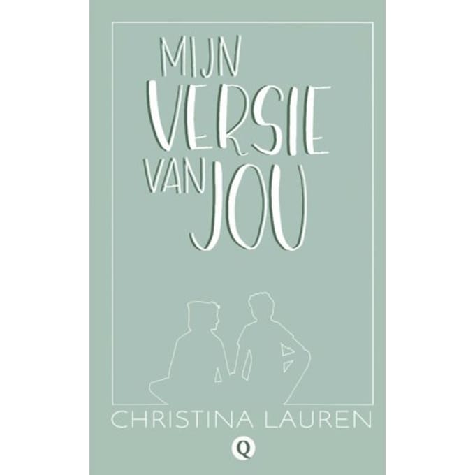 Mijn Versie Van Jou - Christina Lauren