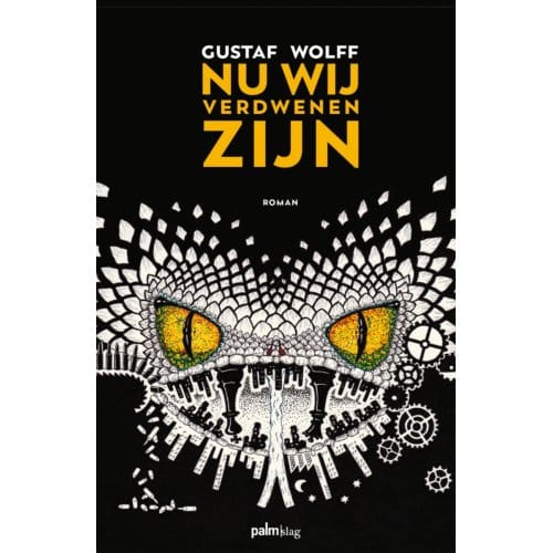 Nu Wij Verdwenen Zijn - Gustaf Wolff