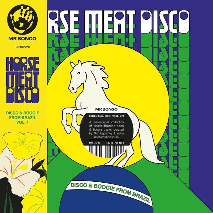 Horse Meat Disco Presents Disco & Boogie from Brazil Vol. 1