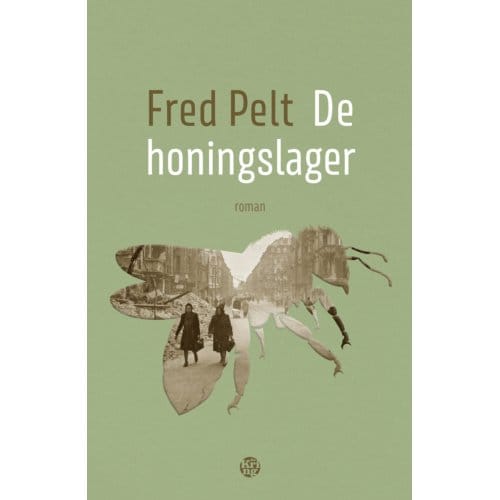 De Honingslager - Fred Pelt