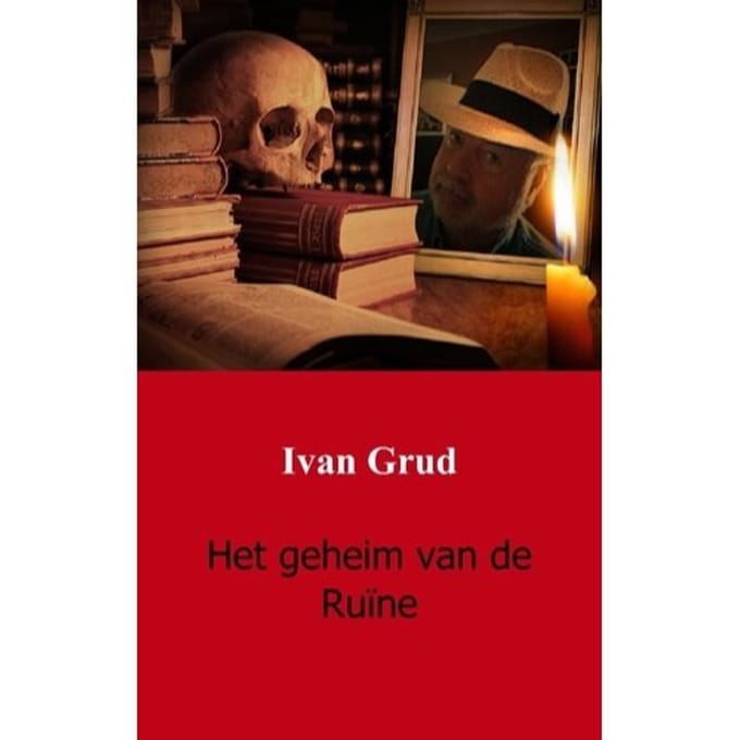Het Geheim Van De Ruïne - Ivan Grud