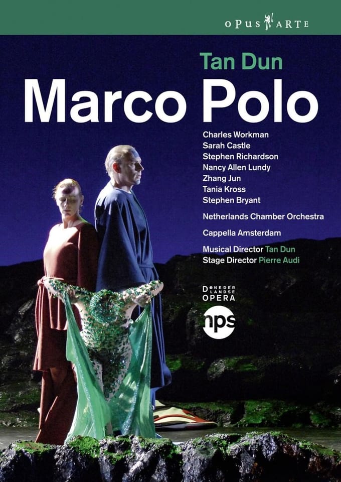 Charles Workman, Sarah Castle, De Nederlandse Opera - Tan Dun: Marco Polo (DVD)