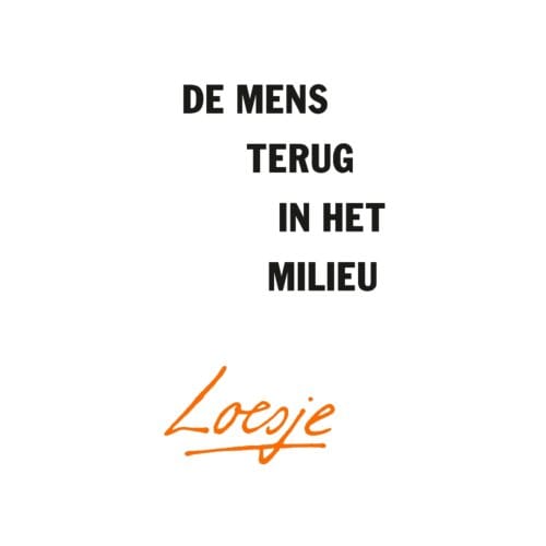 De Mens Terug In Het Milieu - Loesje