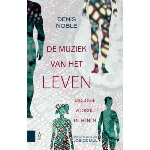 De Muziek Van Het Leven - Denis Noble