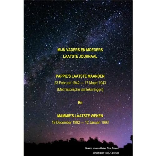 Mijn Vaders En Moeders Laatste Journaal - Chris Douwes
