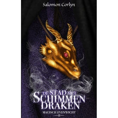 De Stad Met Schimmendraken - Magisch Evenwicht - Salomon Corlyn
