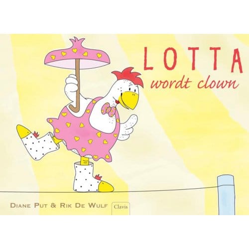Lotta Wordt Clown - Lotta - Diane Put