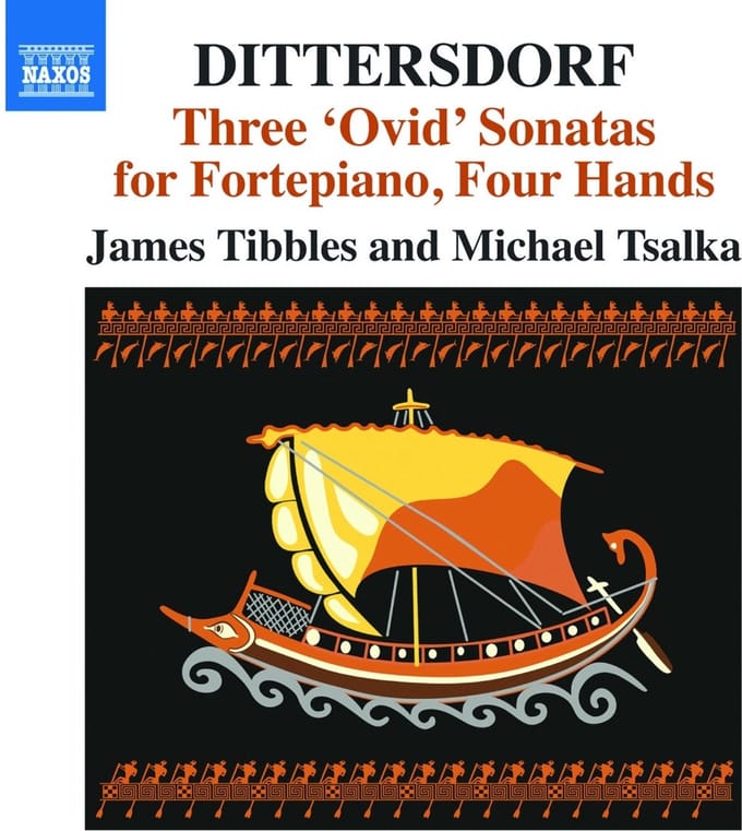 James Tibbles & Michael Tsalka - Dittersdorf: Three 'Ovid' Sonatas For Fortepiano, Four Hands (CD)