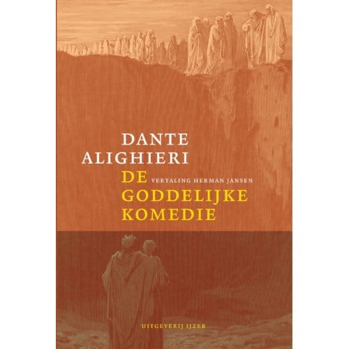 De Goddelijke Komedie - Dante Alighieri