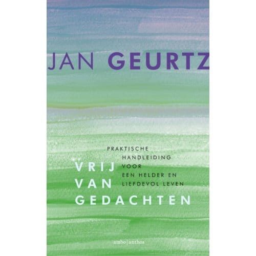 Vrij Van Gedachten - Jan Geurtz