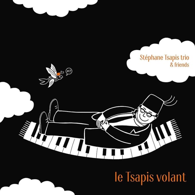 Stéphane Tsapis - Le Tsapis Volant (CD)