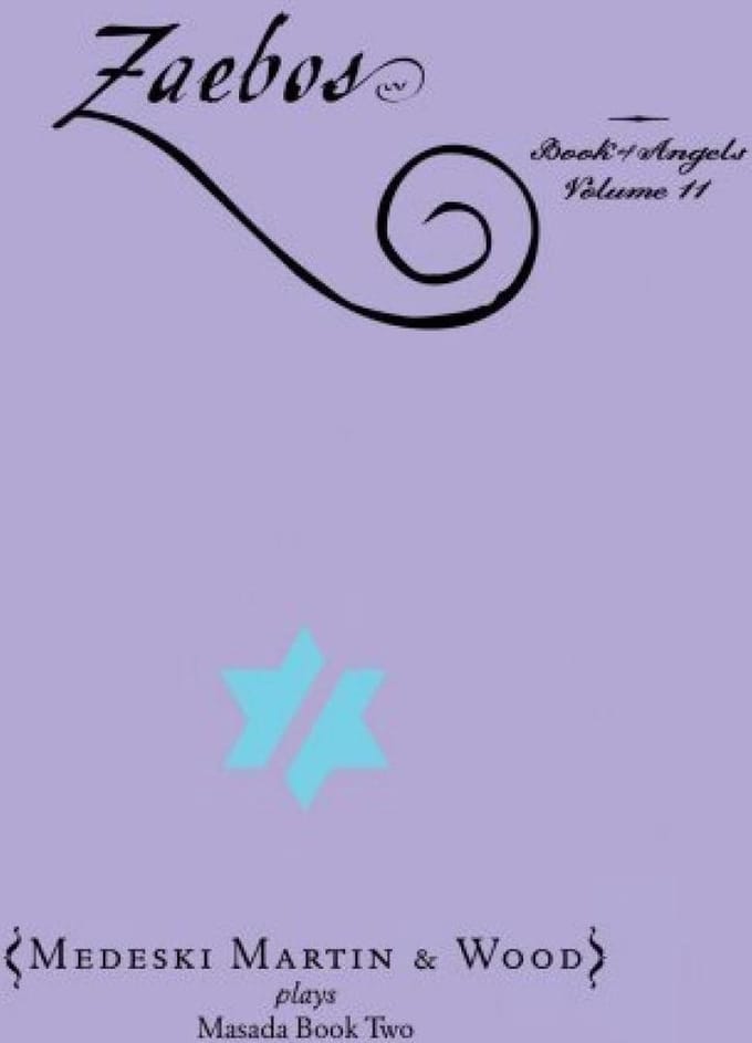 Zeabos: Book Of Angels 11