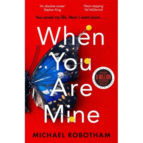 When You Are Mine - Philomena Mccarthy - Michael Robotham