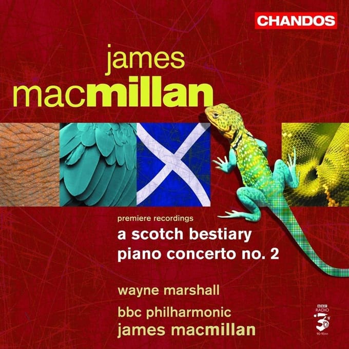 Wayne Marshall, BBC Philharmonic Orchestra - MacMillan: Piano Concerto No. 2 | A Scotch Bestiary (CD)