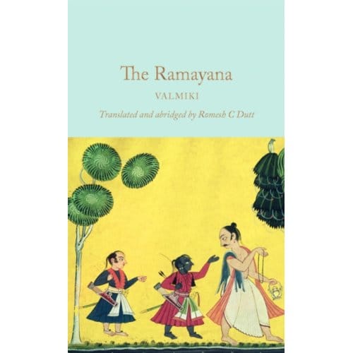 The Ramayana - Macmillan Collector's Library - Valmiki