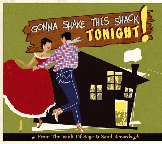 Gonna Shake This Shack Tonight:Sage & Sand