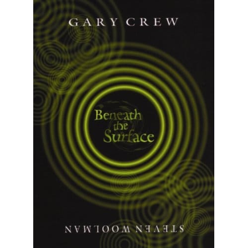 Beneath The Surface - Gary Crew