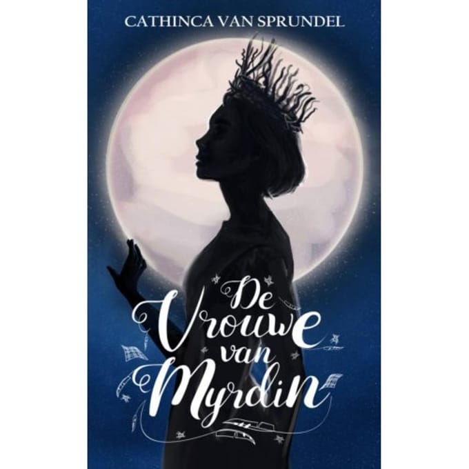 De Vrouwe Van Myrdin - Cathinca van Sprundel