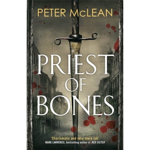 Priest Of Bones - War For The Rose Throne - Peter McLean