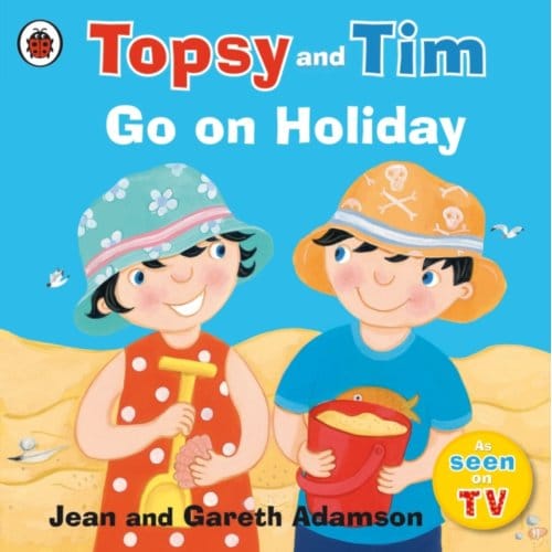Topsy And Tim: Go On Holiday - Topsy And Tim - Jean Adamson