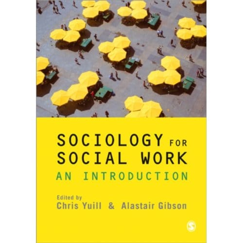 Sociology For Social Work - Chris Yuill